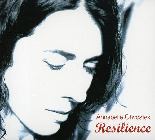 Annabelle Chvostek - Resilience