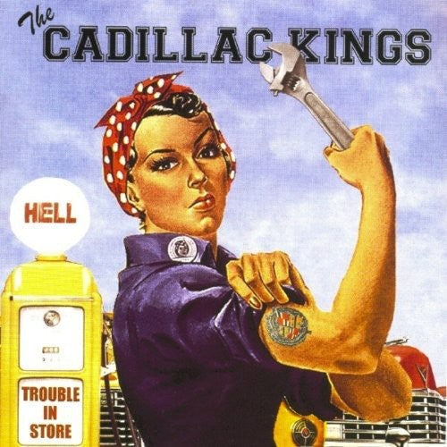 Cadillac Kings - Trouble in Store
