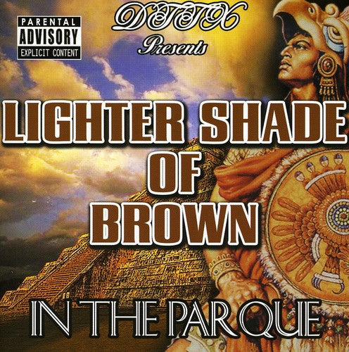 Lighter Shade of Brown - In the Parque