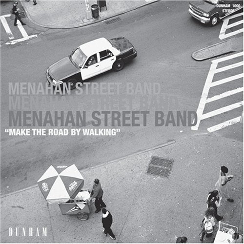 Menahan Street Band - Make the Road By Walking
