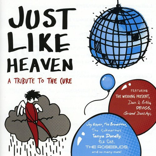 Just Like Heaven: Tribute to the Cure/ Various - Just Like Heaven: Tribute To The Cure