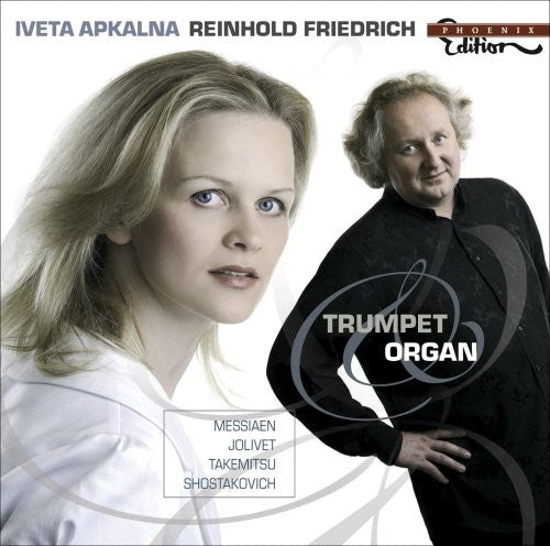 Messiaen/ Shostakovich/ Friedrich/ Apkalina - Trumpet & Organ