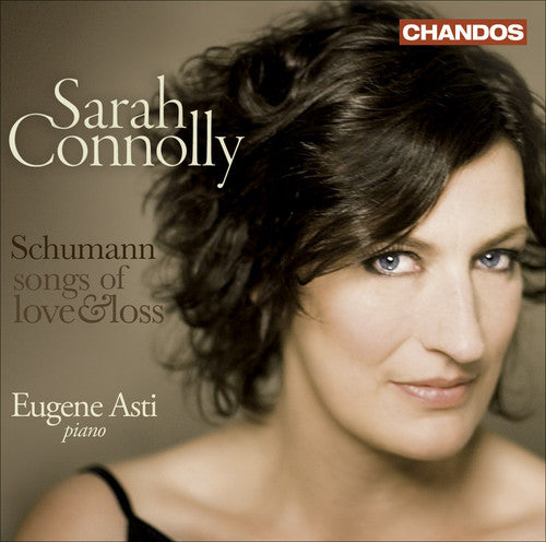 Schumann/ Connolly/ Asti - Songs of Love & Loss