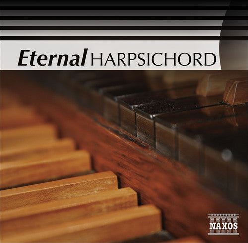 Eternal Harpsichord/ Various - Eternal Harpsichord / Various