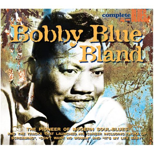 Bobby Bland Blue - Farther on Up the Road