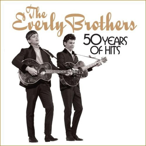Everly Brothers - 50 Years of Hits