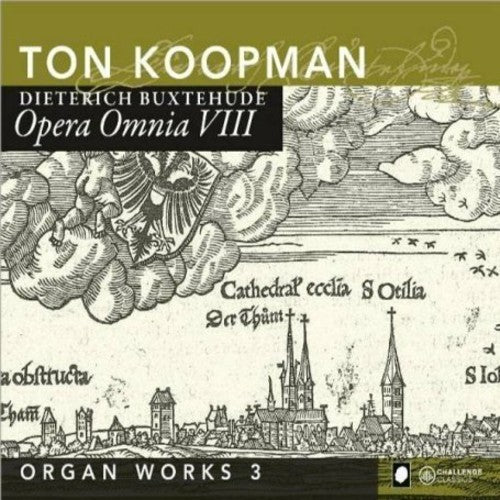 Buxtehude/ Koopman - Complete Works 8: Organ Works