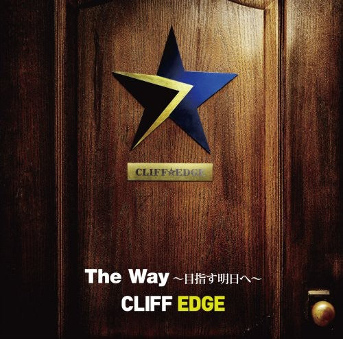 Cliff Edge - Way-Mezasu Ashita He
