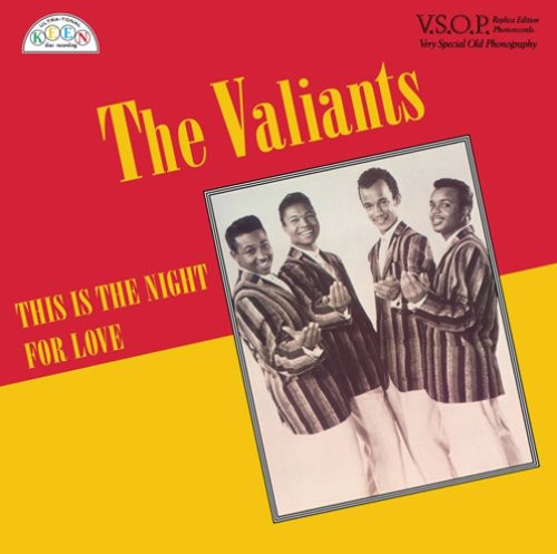Valiants - This Is the Night for Love