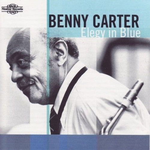 Benny Carter - Elegy in Blue