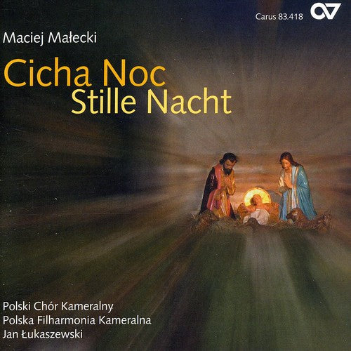 Malecki/ Weihnachtslieder-Zyklus Fur Gemischten - Cicha Noc: Stille Nacht