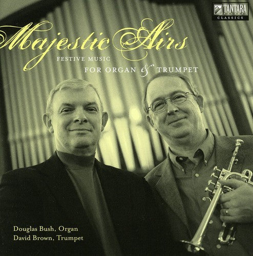 Arcangelo/ Bush/ Brown - Majestic Airs: Festive Music