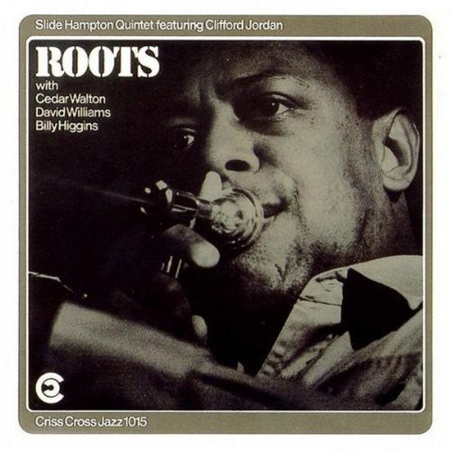 Slide Hampton / Clifford Jordan / Cedar Walton - Roots