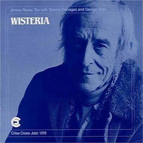 Jimmy Raney / Tommy Flanagan / George Mraz - Wisteria