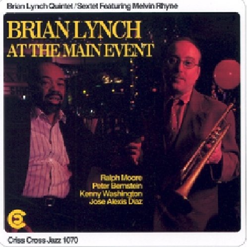 Brian Lynch / Melvin Rhyne - At Main Event