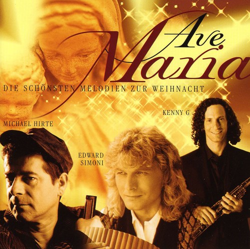 Ave Maria: Die Schonsten Melodien Zur W/ Various - Ave Maria: Die Schonsten Melodien Zur W / Various