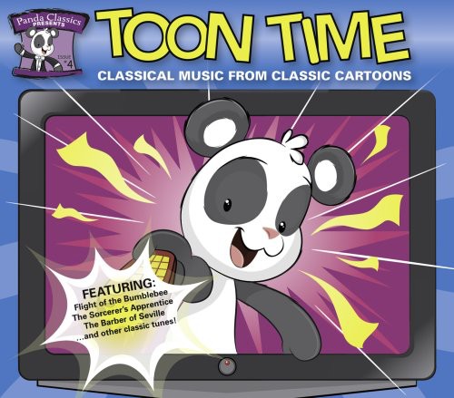 Panda Classics Presents: Toon Time/ Various - Panda Classics Presents: Toon Time / Various