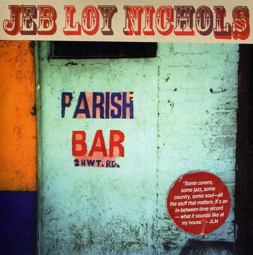 Jeb Nichols Loy - Parish Bar