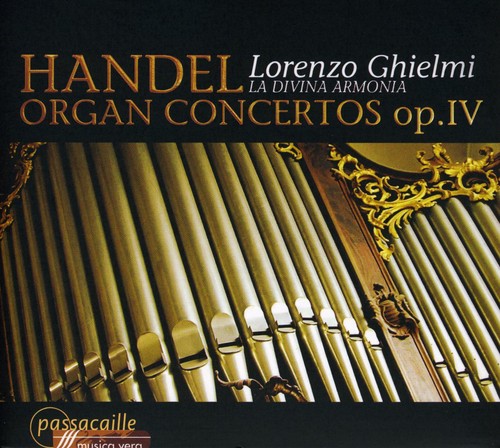 Handel/ Ghielmi/ La Divina Armonia - Organ Concertos