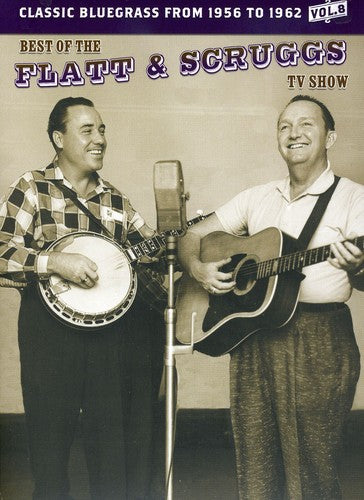 Best of Flatt & Scruggs TV Show: Volume 08