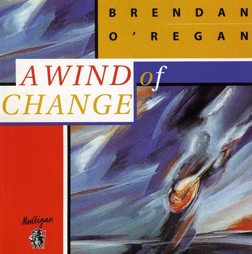 Brenden O'Regan - A Wind Of Change