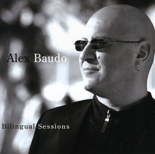 Alex Baudo - Bilingual Sessions
