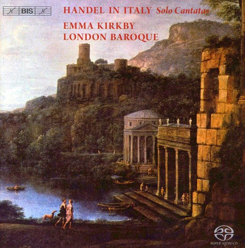 Handel/ Kirkby/ London Baroque - Handel in Italy: Solo Cantatas