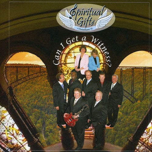 Spiritual Gifts - Can I Get a Witness