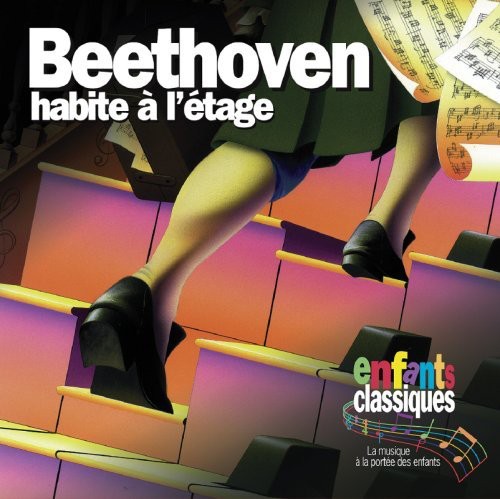 Classical Kids - Beethoven Lives Upstairs