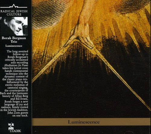 Borah Bergman - Luminescence
