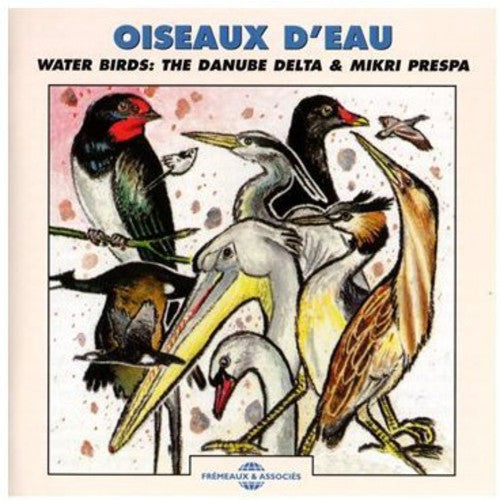 Pierre Huguet / Sounds of Nature - Water Birds