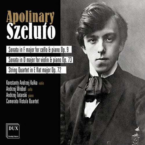 Szeluto/ Wrobel/ Camerata Vistula Quartet - Sonata for Cello Violin & Piano