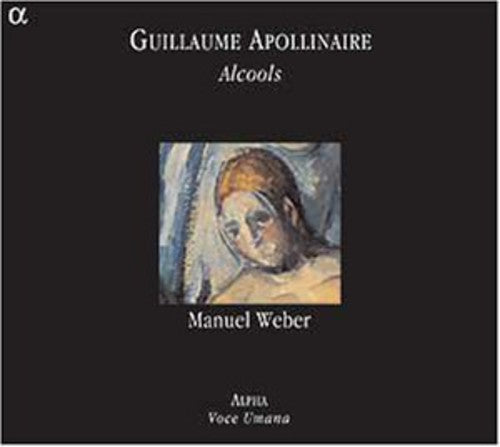Apollinaire/ Weber - Alcools