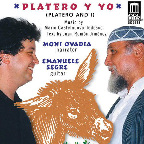 Castelnuovo-Tedesco/ Ovadia/ Segre - Platero y Yo