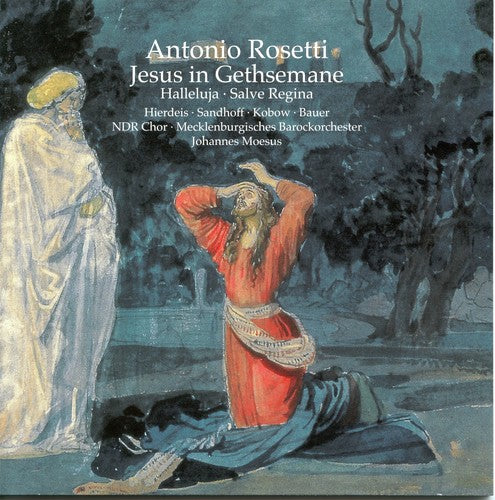 Rosetti/ Mecklenburgisches Orch/ Moesus - Jesus in Gethsemane