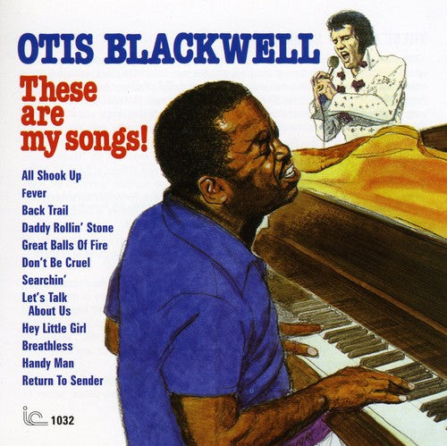 Otis Blackwell - These Are My Songs