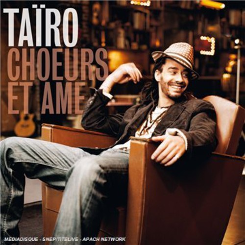 Tairo - Choeurs Et Ame