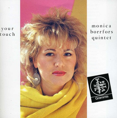 Monica Borrfors - Your Touch