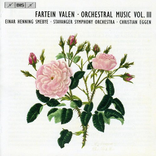Valen/ Smebye/ Stravanger Sym Orch/ Eggen - Orchestral Music 3