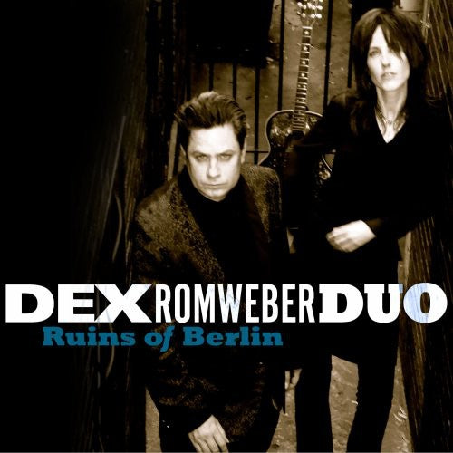 Dex Romweber - Ruins of Berlin