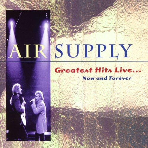 Air Supply - Greatest Hits Live: Now Forever