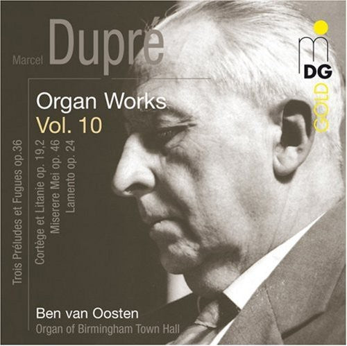 Dupre/ Van Oosten - Organ Works 10