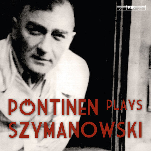 Szymanowski/ Pontinen - Piano Music
