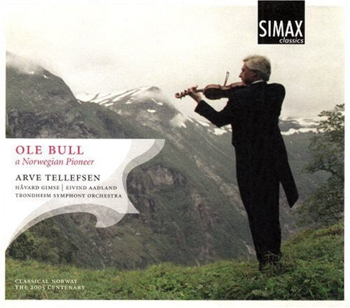 Ole Bull/ Tellefsen/ Gimse/ Thso - Ole Bull-The Norwegian Pioneer