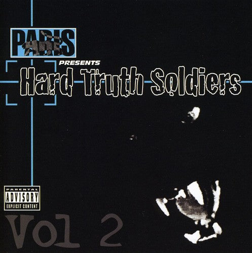 Paris - Paris Presents: Hard Truth Soldiers, Vol. 2