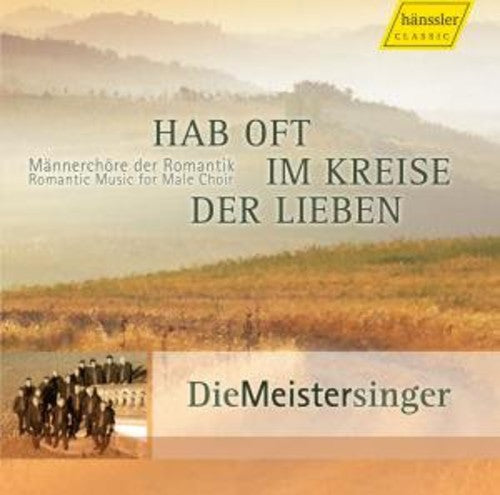 Die Meistersinger - Romantic Music for Male Choir