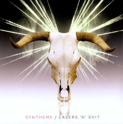 Syntheme - Lasers 'N' Shit