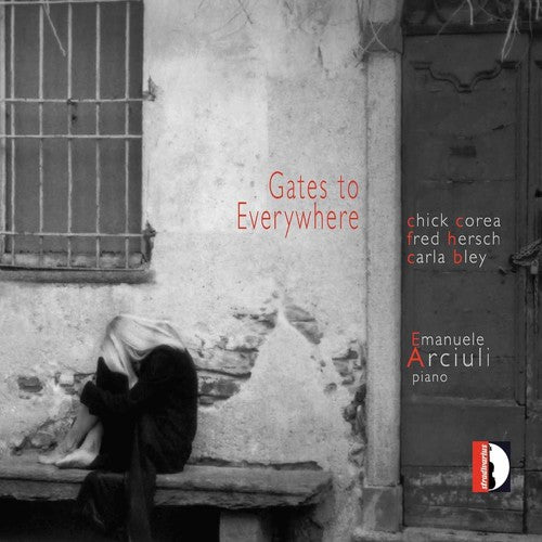 Emanuele Arciuli - Gates to Everywhere