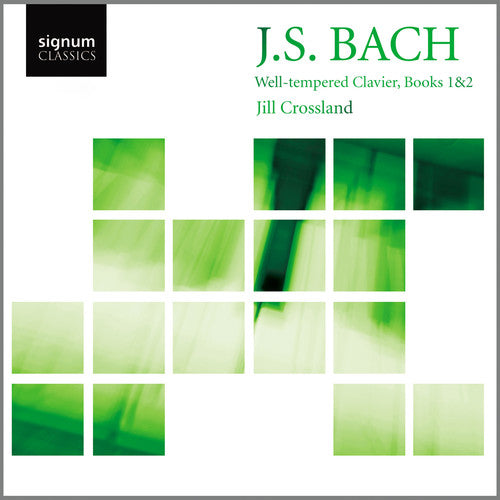 Jill Crossland - Well Tempered Clavier