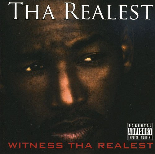 Tha Realest - Witness Tha Realest